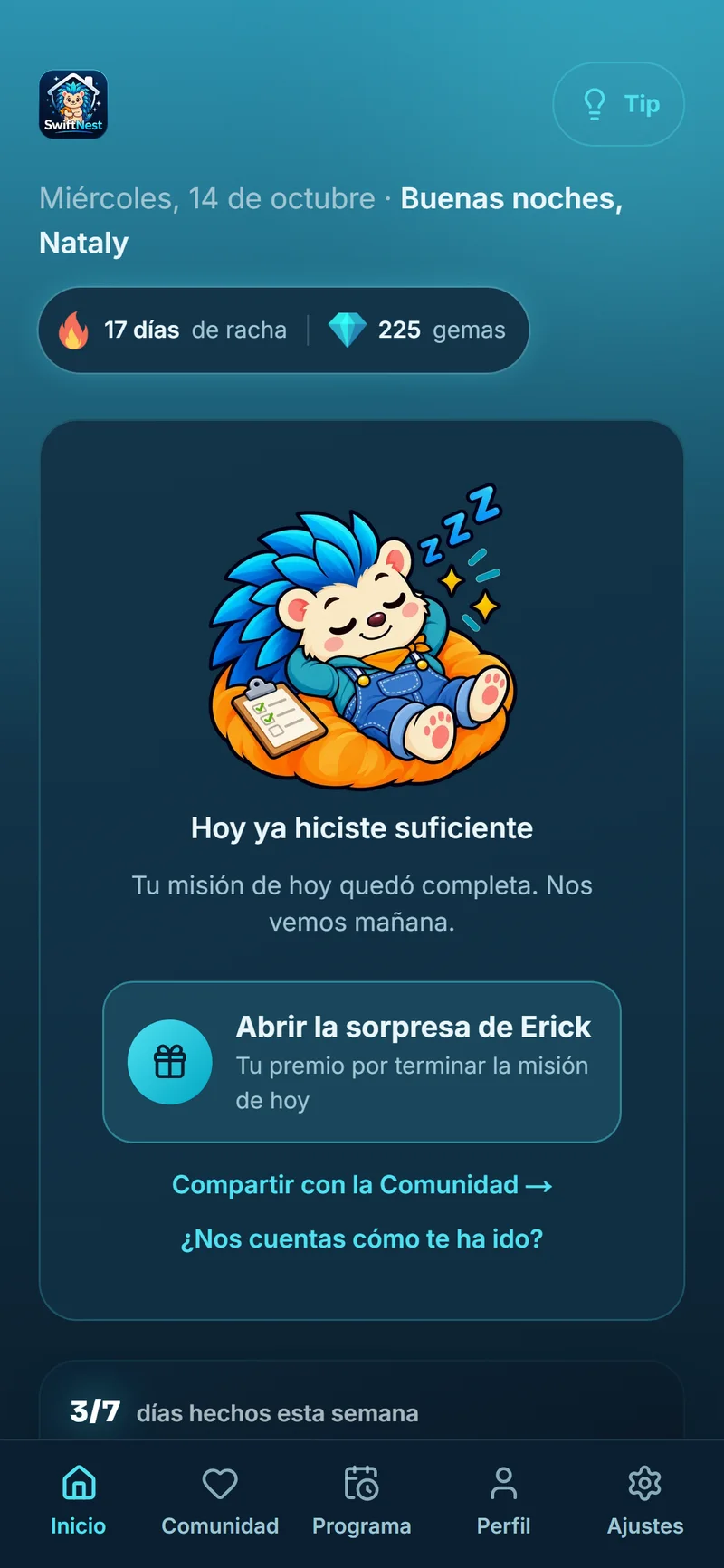 SwiftNest con la misión de hoy ya cumplida y Erick descansando